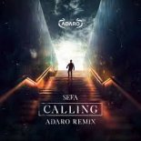 Sefa - Calling (Adaro remix)