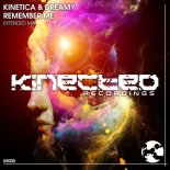 KINETICA & Dreamy -Remember Me (Original Mix)