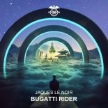 Jaques Le Noir - Bugatti Rider (Original Mix)