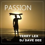 Terry Lex, DJ Dave Dee - Passion (Extended Mix)