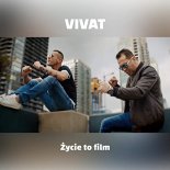 Vivat - Życie to film