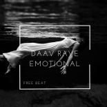 Daav Rave - Emotional [Free Beat]