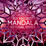 Fly Project - Mandala (NitugaL Radio Edit)