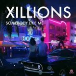 Xillions - Somebody Like Me (WaveFiirez Bootleg Edit)