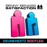 Benny Benassi - Satisfaction [Drunkhertz Bootleg]
