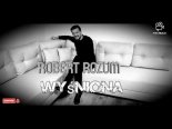 Robert Rozum - Wyśniona
