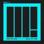 Martin Ikin - Back In Time (Extended Mix)