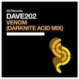 Dave202 - Venom (DarkNite Acid Club Mix)