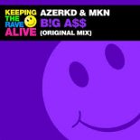 AZERKD & MKN - B!G A$$ [Extended Mix]