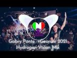 Gabry Ponte - Geordie 2021 (HYDROGEN Vision Mix)