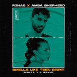 R3HAB feat. Amba Shepherd - Smells Like Teen Spirit (R3HAB VIP Remix)