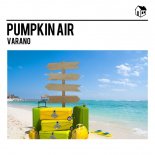 Pumpkin Air - Varano (Radio Edit)