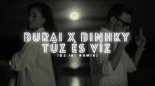 Burai x Binhky - Tűz és Víz (A Zádám Remixe)