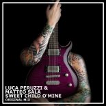 Luca Peruzzi & Matteo Sala - Sweet Child o' Mine (Original Mix)