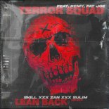 Terror Squad feat. Remy & Fat Joe - Lean Back (SKILL x ZAN x SULIM Remix) (Radio Edit)