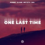 Robbe, Glamii, MEYSTA, Sol' - One Last Time (Extended Mix)