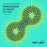 Luca Debonaire feat. Yosh - Sunglasses at Night (Extended Mix)
