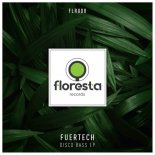 Fuertech - Mother Fuking Bass (Original Mix)