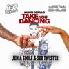 Jason Derulo - Take You Dancing (Jenia Smile & Ser Twister Remix)