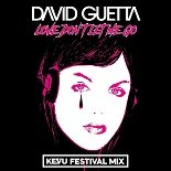 David Guetta - Love Don\'t Let Me Go (KEVU Festival Mix)