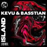 KEVU & Basstian - Island (Edit)