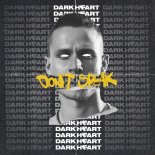 Dark Heart - Don't Speak