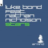 Luke Bond feat. Nathan Nicholson - Stars (Extended Mix)