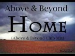 Above & Beyond - Home (Above & Beyond Club Mix)