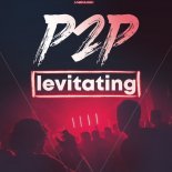 P2P - Levitating (Extended Mix)