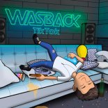 Wasback feat. Ella Young - TiK ToK