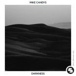Mike Candys - Darkness (Original Club Mix)