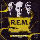 R.E.M. - Losing My Religion (Killteq & D.Hash Radio Edit)
