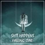 Shit Happens - Falling Star (Aska Dance Project Remix)