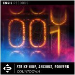 Strike Nine, Anxious, Rooverb - Countdown (Extended Mix)
