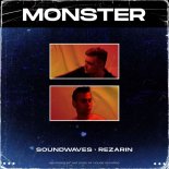 Soundwaves & REZarin - Monster