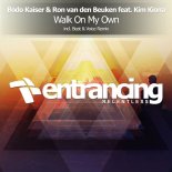 Bodo Kaiser & Ron van den Beuken feat. Kim Kiona - Walk On My Own (Beat & Voice Remix)