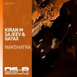 Kiran M Sajeev & Gayax - Nakshatra (Extended Mix)