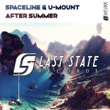SpaceLine & U-Mount -  After Summer (Extended Mix)