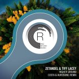 Zetandel & Tiff Lacey - Higher Ground (Costa & Aurosonic Extended Remix)
