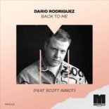 Dario Rodriguez feat. Scott Abbot - Back to Me (Radio Edit)