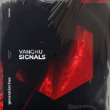 Vanghu - Signals (Extended Mix)