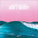 Jordi Rivera & Thomas Ensom - Don't Worry