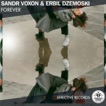 Sandr Voxon & Erbil Dzemoski - Forever (Original Mix)