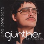 Gunther & The Sunshine Girl - Ding Dong Song (XL Version)