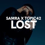 Samra x TOPIC42 - Lost