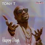 Tony T - Happy Days (Original Mix)