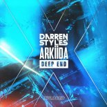 Darren Styles & Arkiida - Deep End [Extended Mix]