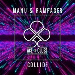 MANU & Rampager - Collide [Extended Mix]