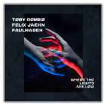 Toby Romeo & Felix Jaehn & Faulhaber - Where The Lights Are Low (Extended Version)