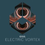 KNVL - Electric Vortex (Extended Mix)
